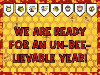 WE ARE READY FOR AN UN-BEE-LIEVABLE YEAR! Bee Bulletin Board Kit & Door Décor