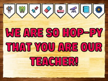 WE ARE SO HOP-PY THAT YOU ARE OUR TEACHER! Teacher Appreciation Bulletin Boar