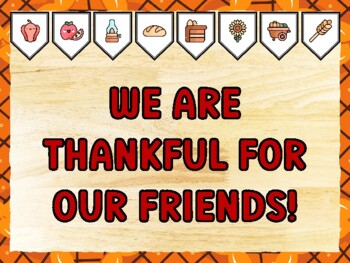 WE ARE THANKFUL FOR OUR FRIENDS! Thanksgiving Bulletin Board Kit & Door Décor