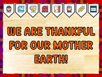 WE ARE THANKFUL FOR OUR MOTHER EARTH! Thanksgiving Bulletin Board Kit & Door