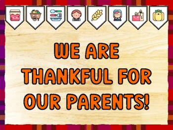 WE ARE THANKFUL FOR OUR PARENTS! Thanksgiving Bulletin Board Kit & Door Décor