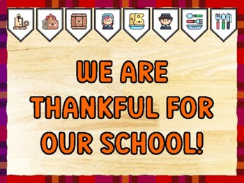 WE ARE THANKFUL FOR OUR SCHOOL! Thanksgiving Bulletin Board Kit & Door Décor