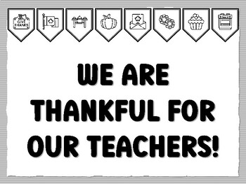 WE ARE THANKFUL FOR OUR TEACHERS! Thanksgiving Bulletin Board Kit, November Rea