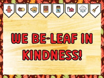 WE BE-LEAF IN KINDNESS! Fall Bulletin Board Kit & Door Décor