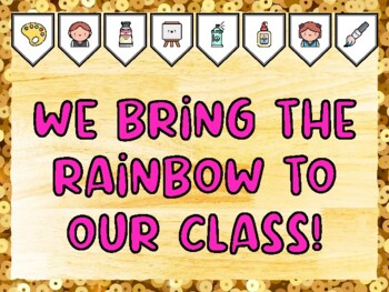 WE BRING THE RAINBOW TO OUR CLASS! Creativity, Art Bulletin Board Kit