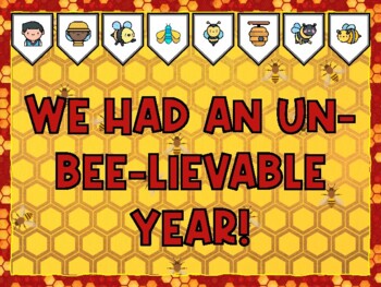 WE HAD AN UN-BEE-LIEVABLE YEAR! Bee Bulletin Board Kit & Door Décor,