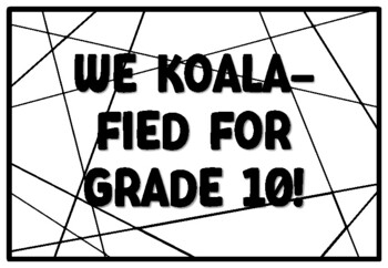 WE KOALA-FIED FOR GRADE 10! Koala Coloring Pages, Koala Bear Bulletin Board A