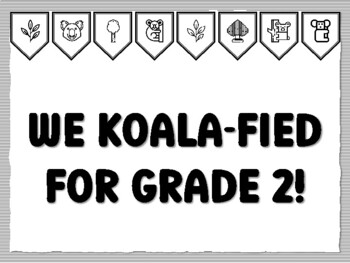 WE KOALA-FIED FOR GRADE 2! Koala Bulletin Board Kit