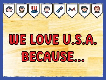 WE LOVE U.S.A. BECAUSE... Fourth Of July Bulletin Board Kit