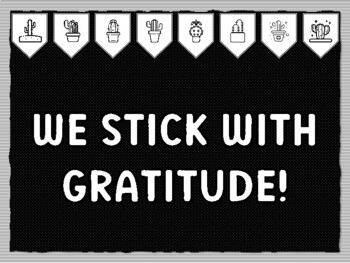 WE STICK WITH GRATITUDE! Cactus Succulents Theme Bulletin Board Kit, Door Décor