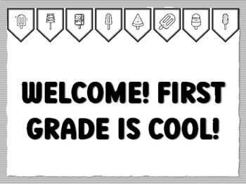 WELCOME! FIRST GRADE IS COOL! Popsicle Bulletin Board Kit