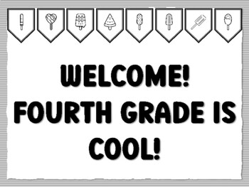 WELCOME! FOURTH GRADE IS COOL! Popsicle Bulletin Board Kit