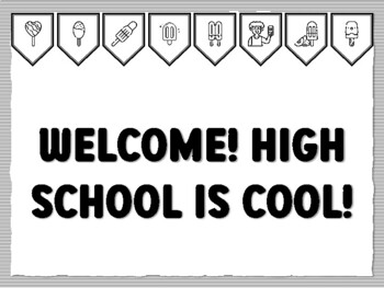 WELCOME! HIGH SCHOOL IS COOL! Popsicle Bulletin Board Kit