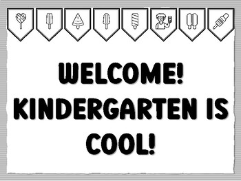 WELCOME! KINDERGARTEN IS COOL! Popsicle Bulletin Board Kit