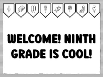 WELCOME! NINTH GRADE IS COOL! Popsicle Bulletin Board Kit