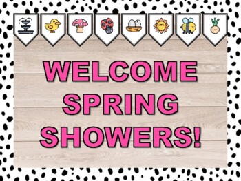 WELCOME SPRING SHOWERS! Spring Bulletin Board & Door Décor Kit