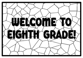 WELCOME TO EIGHTH GRADE! Summer Craftivity Eighth Grade