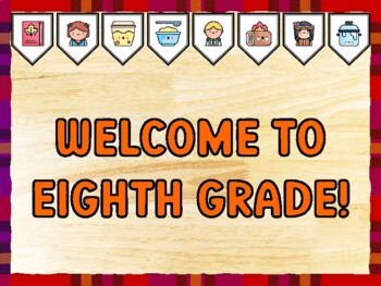 WELCOME TO EIGHTH GRADE! Thanksgiving Bulletin Board Kit & Door Décor