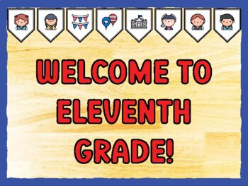 WELCOME TO ELEVENTH GRADE! Fourth Of July Bulletin Board Kit