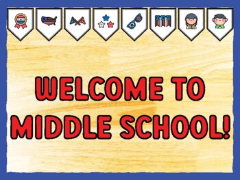 WELCOME TO MIDDLE SCHOOL! Fourth Of July Bulletin Board Kit