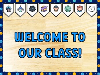 WELCOME TO OUR CLASS! Galaxy Bulletin Board Kit & Door Décor