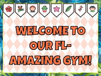 WELCOME TO OUR FL-AMAZING GYM! Flamingo Bulletin Board