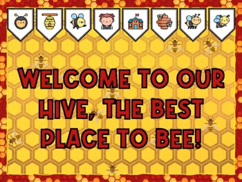 WELCOME TO OUR HIVE, THE BEST PLACE TO BEE! Bee Bulletin Board Kit & Door Décor
