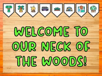 WELCOME TO OUR NECK OF THE WOODS! Camping Bulletin Board Kit