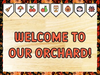 WELCOME TO OUR ORCHARD! Fall Bulletin Board Kit & Door Décor