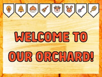 WELCOME TO OUR ORCHARD! Fall Bulletin Board Kit