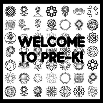 WELCOME TO PRE-K! Sunflower Bulletin Board Activity 3x3 feet