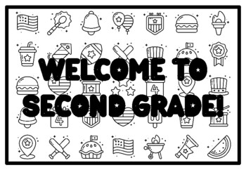 WELCOME TO SECOND GRADE! Fourth of July Activity, Patriotic Coloring Pages