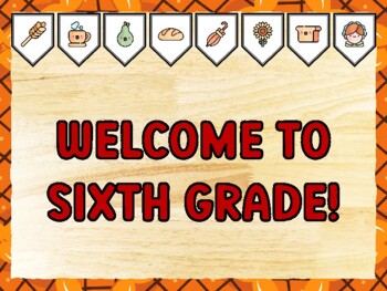 WELCOME TO SIXTH GRADE! Thanksgiving Bulletin Board Kit & Door Décor