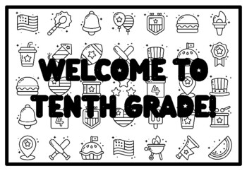 WELCOME TO TENTH GRADE! Fourth of July Activity, Patriotic Coloring Pages