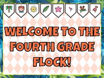 WELCOME TO THE FOURTH GRADE FLOCK! Flamingo Bulletin Board