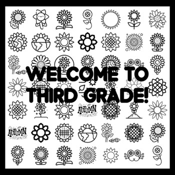 WELCOME TO THIRD GRADE! Sunflower Bulletin Board Activity 3x3 feet