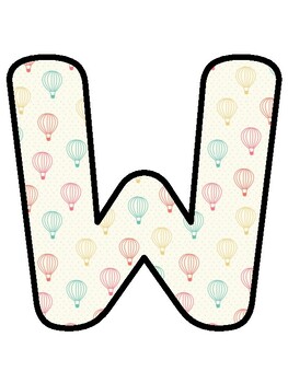 WELCOME TO THIRD GRADE, WHERE EVERY DAY IS AN ADVENTURE! Hot Air Balloon, W