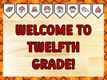 WELCOME TO TWELFTH GRADE! Thanksgiving Bulletin Board Kit & Door Décor