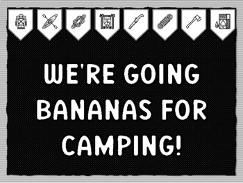 WE'RE GOING BANANAS FOR CAMPING! Camping Theme Bulletin Board Kit, Door Décor,