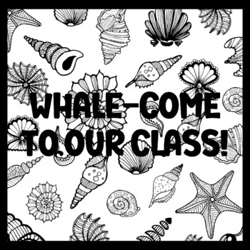 WHALE-COME TO OUR CLASS! 3 by 3 Feet Beach Bulletin Boards