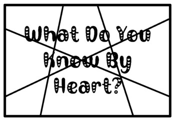 WHAT DO YOU KNOW BY HEART?, Valentine’s Day Activity, Coloring Pages