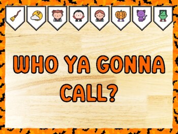 WHO YA GONNA CALL? Halloween Bulletin Board Kit & Door Décor