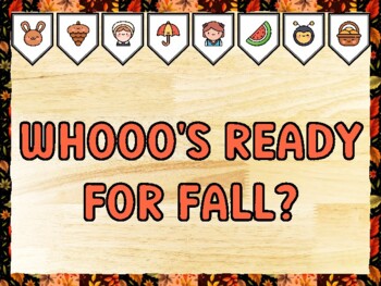 WHOOO'S READY FOR FALL? Fall Bulletin Board Kit & Door Décor
