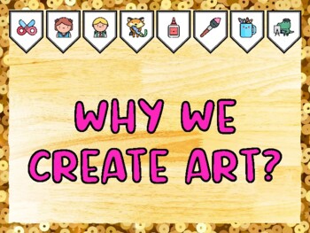 WHY WE CREATE ART? Creativity, Art Bulletin Board Kit