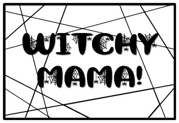 WITCHY MAMA!, Halloween Coloring Pages, Halloween Morning Work