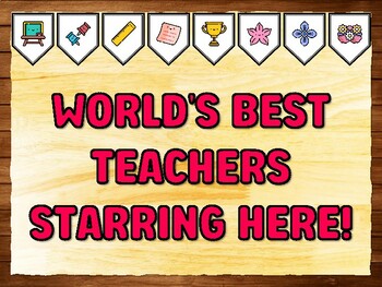 WORLD'S BEST TEACHERS STARRING HERE! Teacher Appreciation Bulletin Board Kit