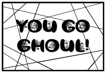 YOU GO GHOUL!, Halloween Coloring Pages, Halloween Morning Work