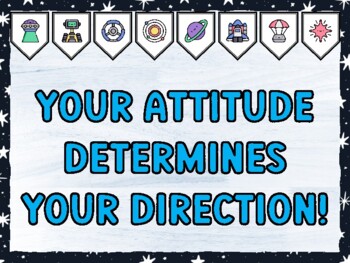 YOUR ATTITUDE DETERMINES YOUR DIRECTION! Galaxy Bulletin Board Kit & Door Déc