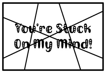 YOU'RE STUCK ON MY MIND!, Valentine’s Day Activity, Coloring Pages