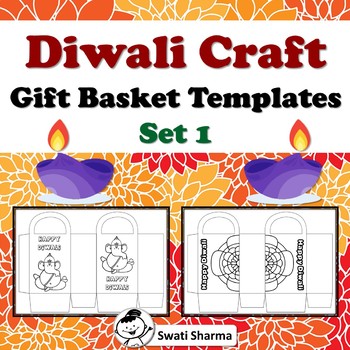 Diwali Craft, Gift Basket Templates, Set 1, Art and craft sub plan